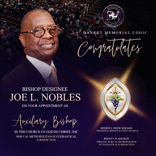 Dancey Memorial COGIC - Oakland CA | Bishop Designee Joe L. Nobles